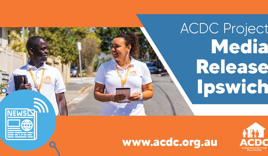 Media Release – ACDC Project Ipswich, Sept 2021