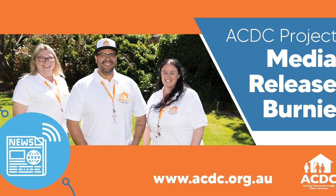 Media Release – ACDC Project Burnie, Jan 2022